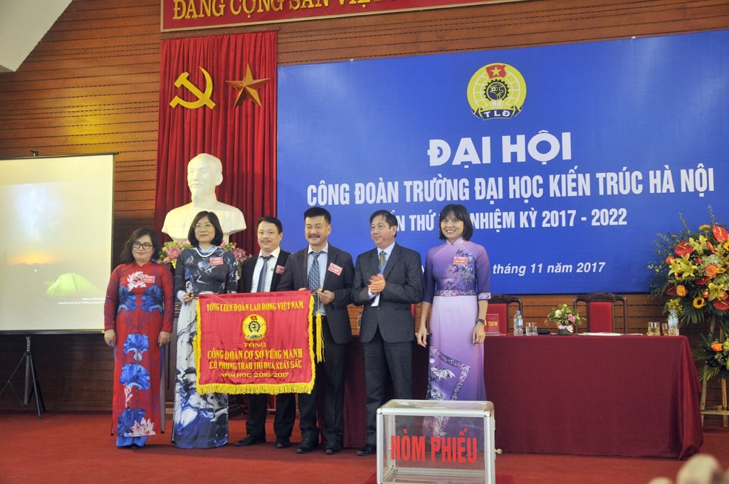Đại hội Công đoàn Trường Đại học Kiến trúc Hà Nội lần thứ XIX, nhiệm kỳ 2017 - 2022