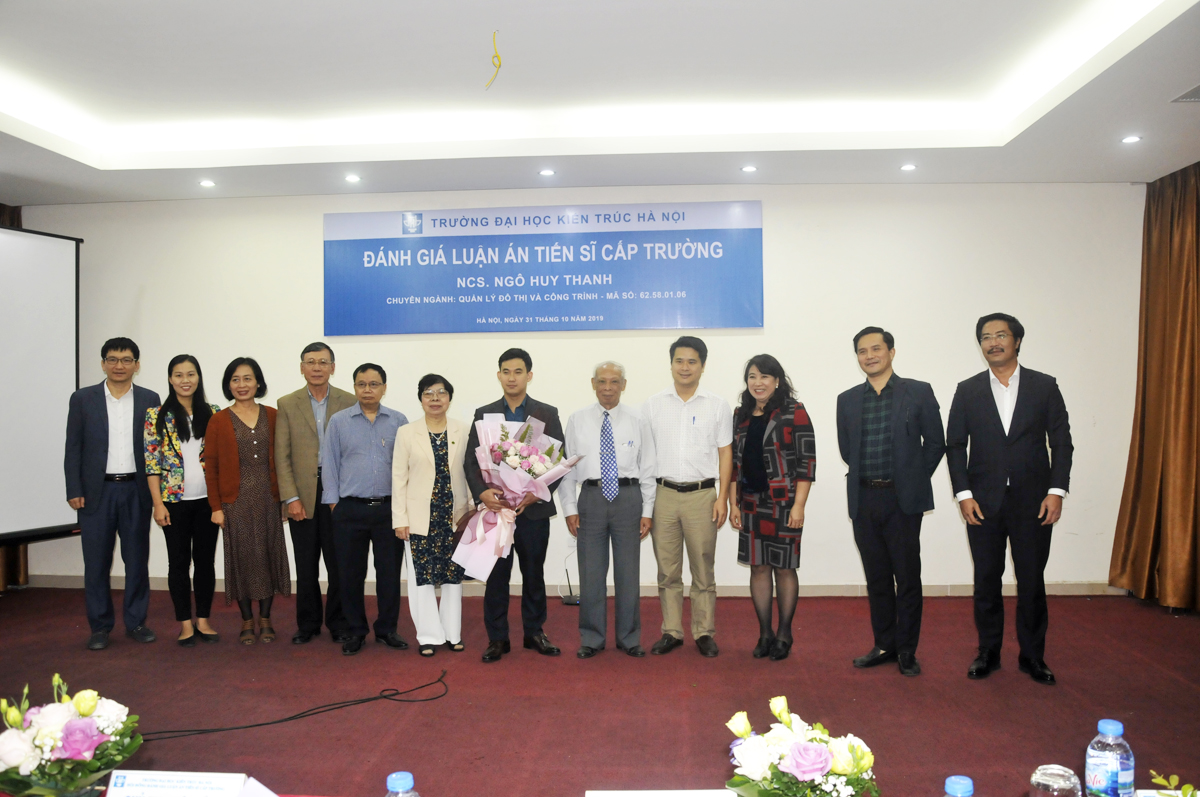 Nghiên cứu sinh Ngô Huy Thanh bảo vệ thành công luận án Tiến sĩ chuyên ngành Quản lý đô thị và công trình
