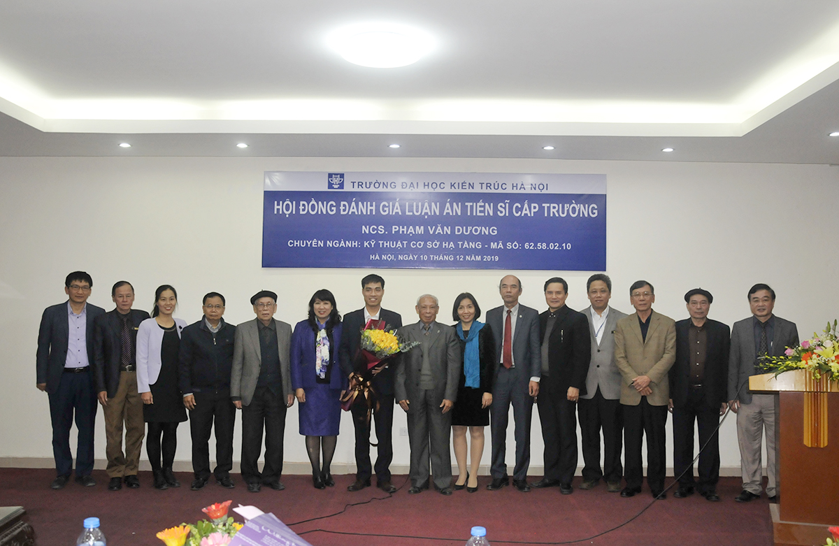 Nghiên cứu sinh Phạm Văn Dương bảo vệ thành công luận án Tiến sĩ chuyên ngành Kỹ thuật cơ sở hạ tầng
