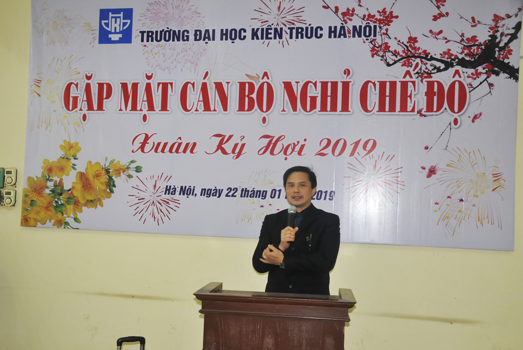 Đầm ấm buổi gặp mặt cán bộ hưu trí Trường Đại học Kiến trúc Hà Nội đầu Xuân Kỷ Hợi 2019