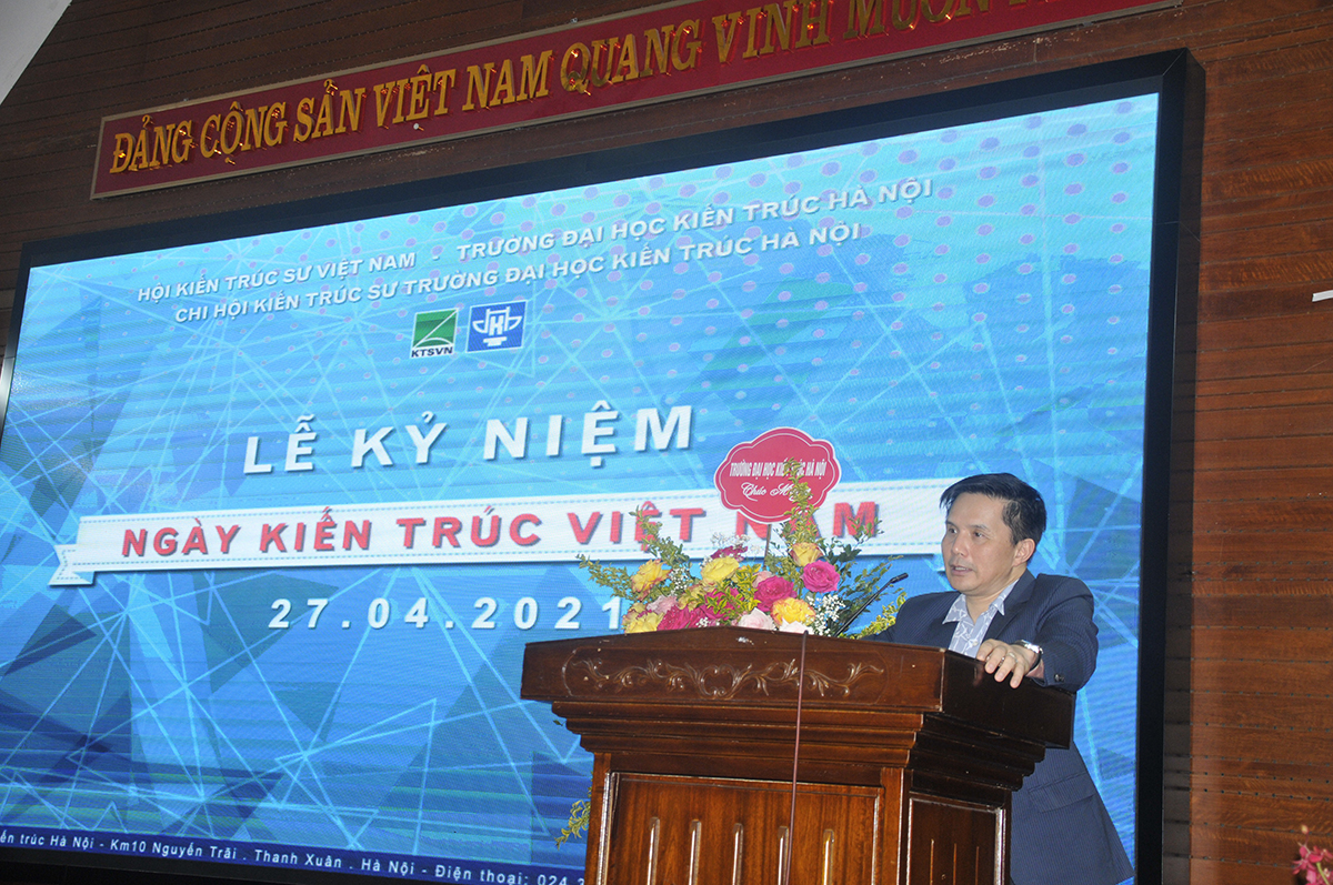 Chi hội Kiến trúc sư Trường Đại học Kiến trúc Hà Nội kỷ niệm 73 năm ngày Kiến trúc Việt Nam và Tọa đàm “Thiết kế tiếp cận”