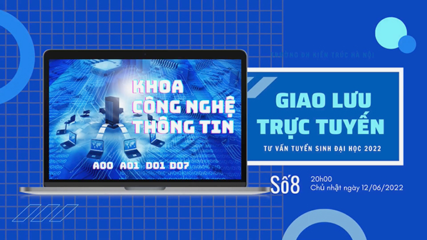 KHOA CÔNG NGHỆ THÔNG TIN LÊN SÓNG GIAO LƯU TRỰC TUYẾN