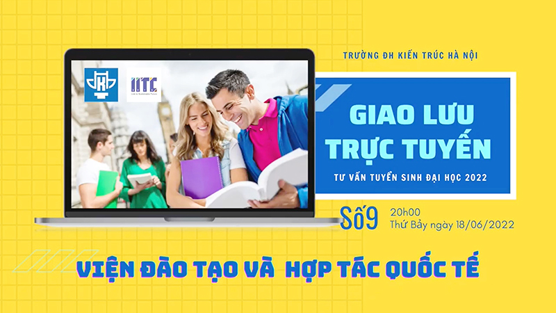 VIỆN ĐÀO TẠO VÀ HỢP TÁC QUỐC TẾ LÊN SÓNG GIAO LƯU TRỰC TUYẾN