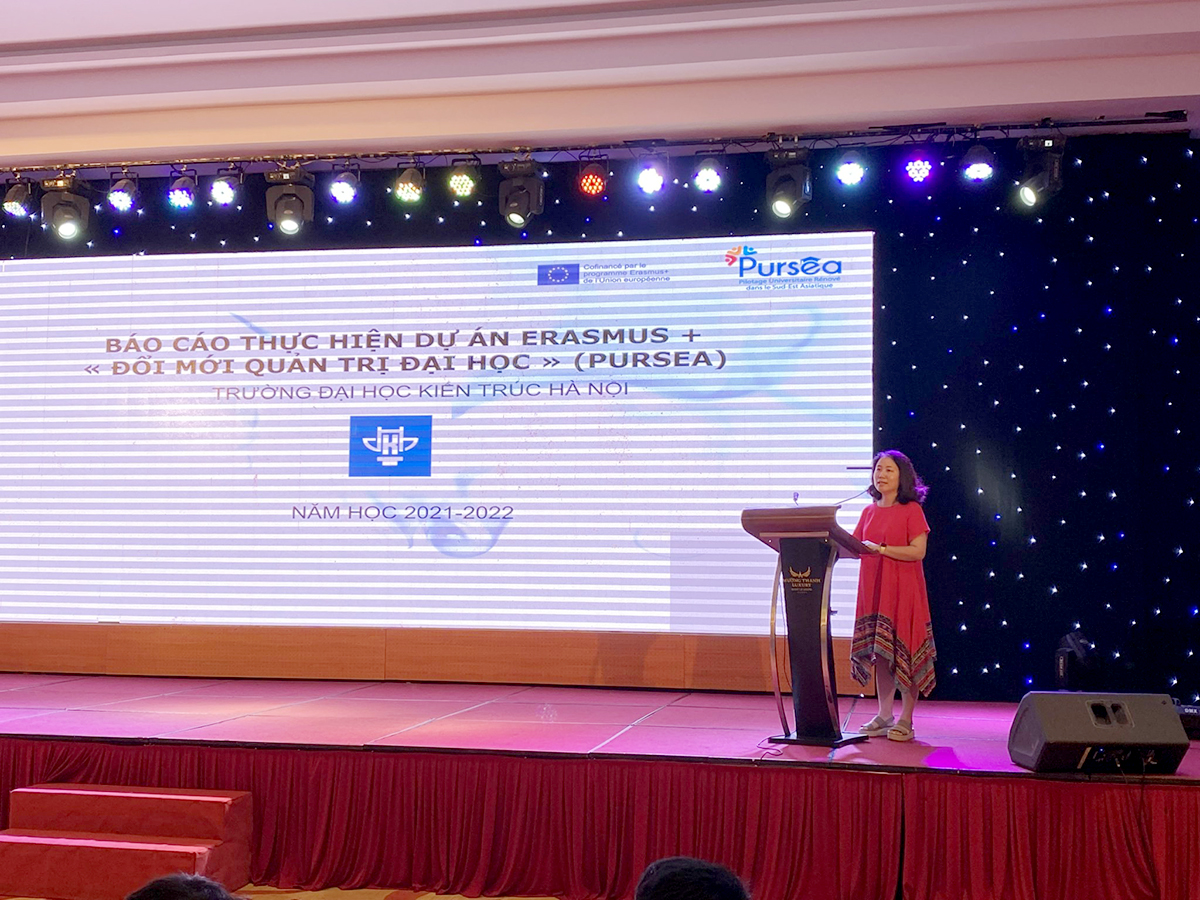 Báo cáo thực hiện Dự án Erasmus+ “Đổi mới Quản trị Đại học” (Pursea) Trường Đại học Kiến trúc Hà Nội năm học 2021 - 2022