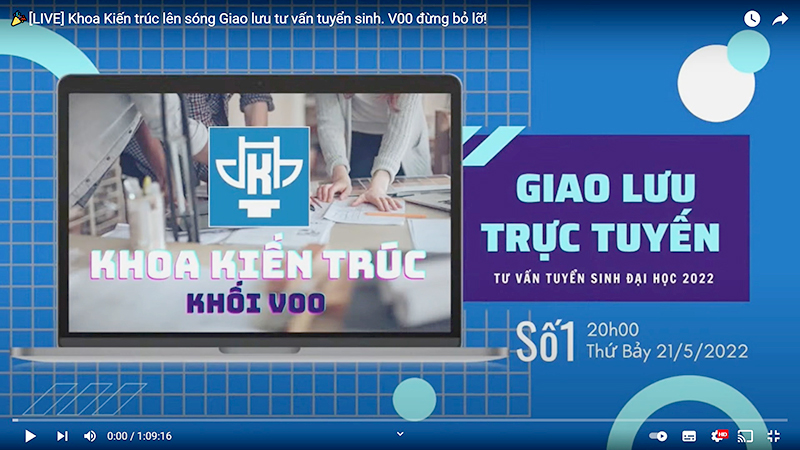 Khoa Kiến trúc lên sóng Giao lưu tư vấn tuyển sinh. V00 đừng bỏ lỡ!