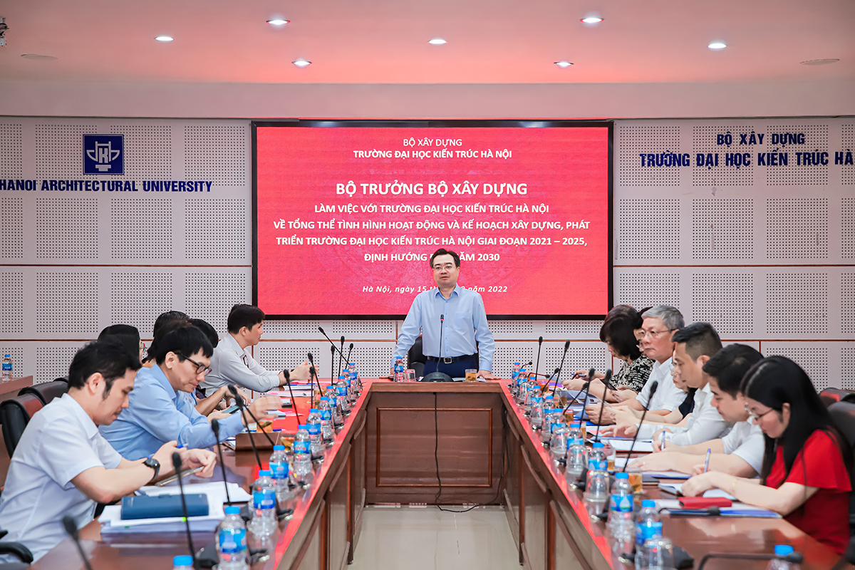 Bộ trưởng Bộ Xây dựng Nguyễn Thanh Nghị làm việc với Trường Đại học Kiến trúc Hà Nội