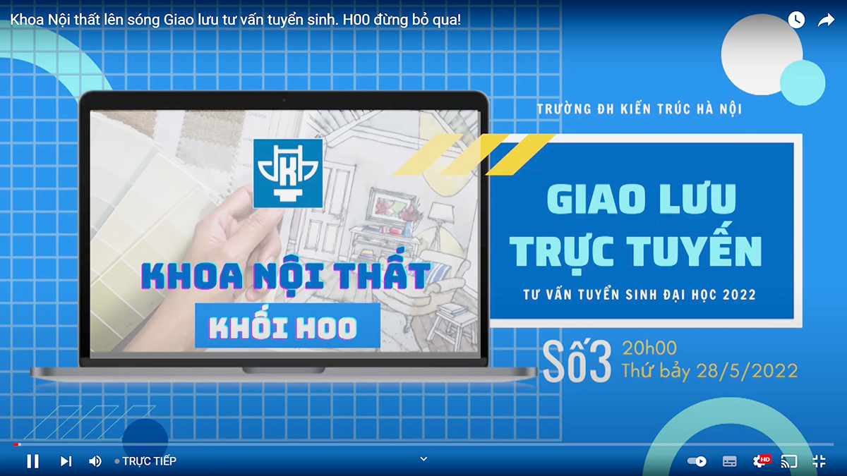 Khoa Nội thất lên sóng Giao lưu tư vấn tuyển sinh. H00 đừng bỏ qua!