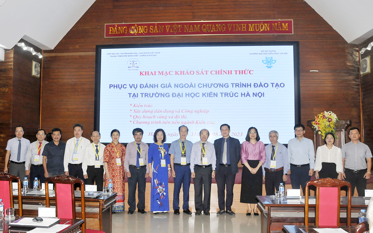 Khai mạc khảo sát chính thức phục vụ đánh giá ngoài 04 chương trình đào tạo tại Trường Đại học Kiến trúc Hà Nội