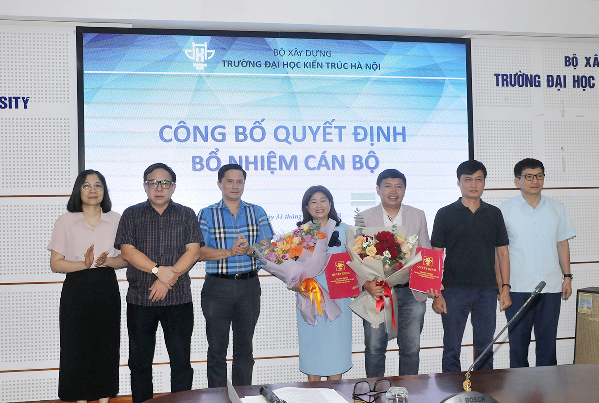 Trường Đại học Kiến trúc Hà Nội trao quyết định bổ nhiệm, bổ nhiệm lại đối với cán bộ