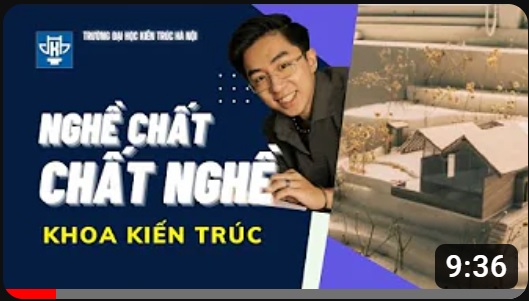 Nghề Chất - Chất Nghề: Khoa Kiến trúc