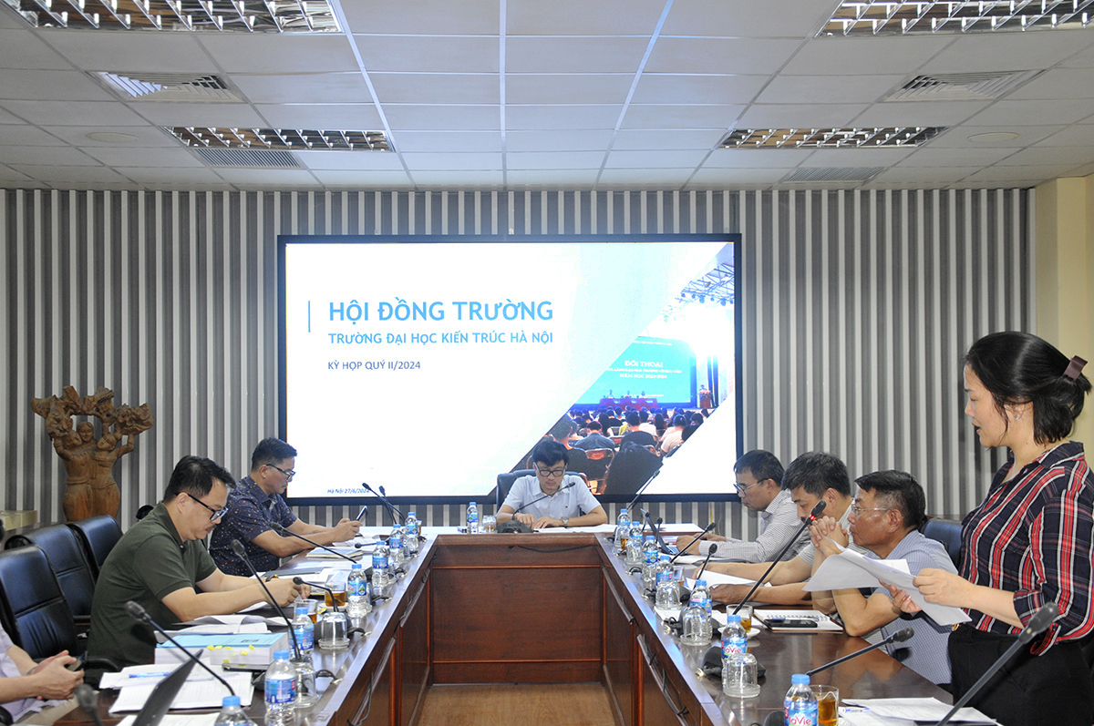 Kỳ họp quý II/2024 của Hội đồng Trường Trường Đại học Kiến trúc Hà Nội, nhiệm kỳ 2022-2027
