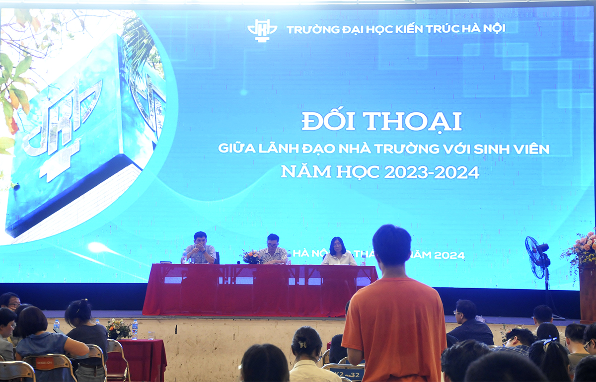 Đối thoại giữa lãnh đạo Trường Đại học Kiến trúc Hà Nội với sinh viên năm học 2023 - 2024