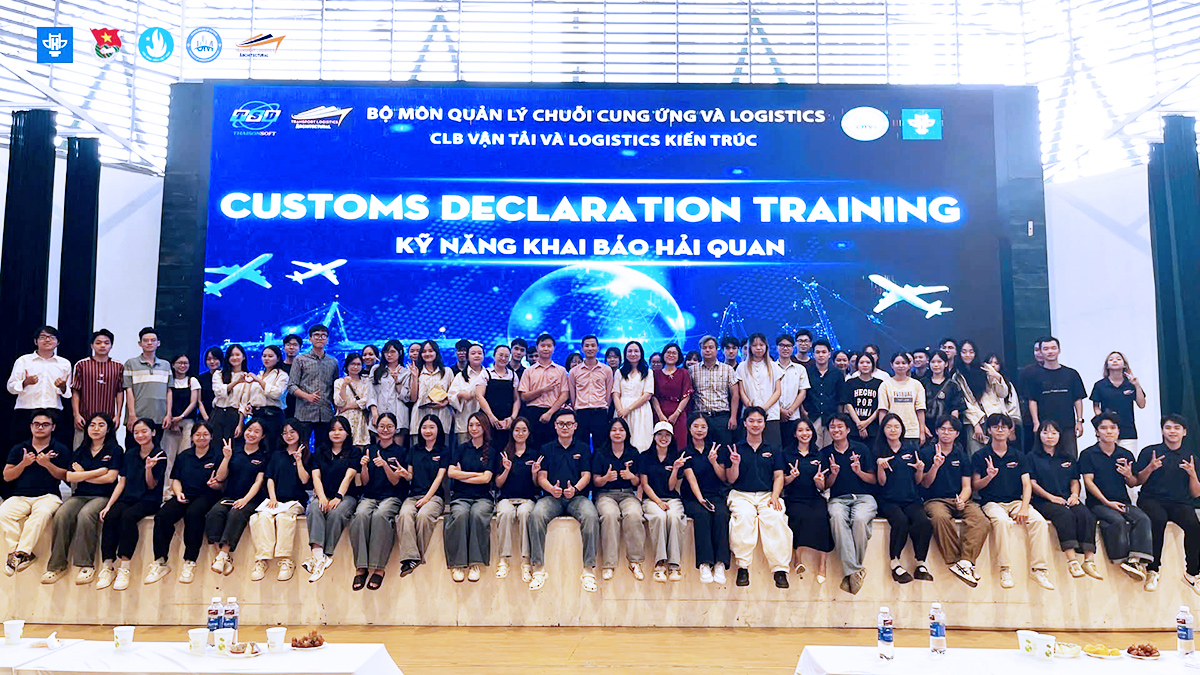 “CUSTOMS DECLARATION TRAINING 2025”- Trang bị kiến thức thực tiễn về khai báo hải quan cho sinh viên ngành Logistics