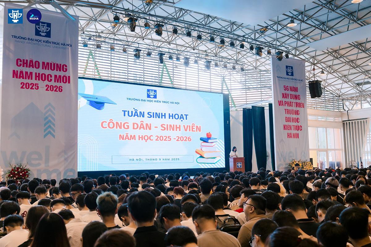 Trường Đại học Kiến trúc Hà Nội khai mạc Tuần sinh hoạt Công dân - Sinh viên khóa 2025 - 2030