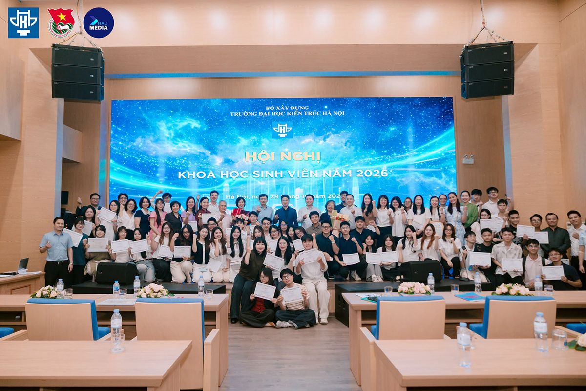 Trường Đại học Kiến trúc Hà Nội thúc đẩy đổi mới sáng tạo qua Hội nghị Khoa học Sinh viên năm 2026