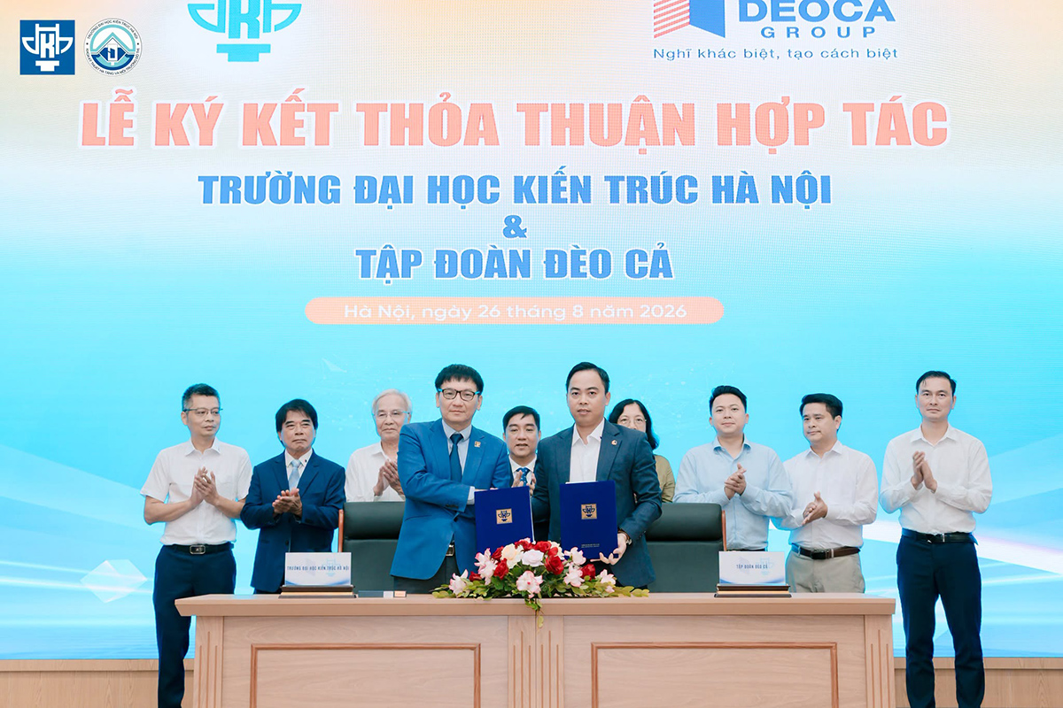 Trường Đại học Kiến trúc Hà Nội và Tập đoàn Đèo Cả ký kết hợp tác chiến lược, đưa