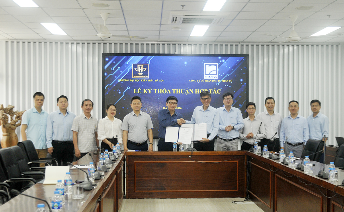 Trường Đại học Kiến trúc Hà Nội: Ký kết Thỏa thuận hợp tác với Công ty Cổ phần Đầu tư Phan Vũ