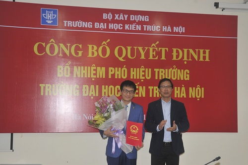 Công bố Quyết định bổ nhiệm Phó Hiệu trưởng Trường Đại học Kiến trúc Hà Nội